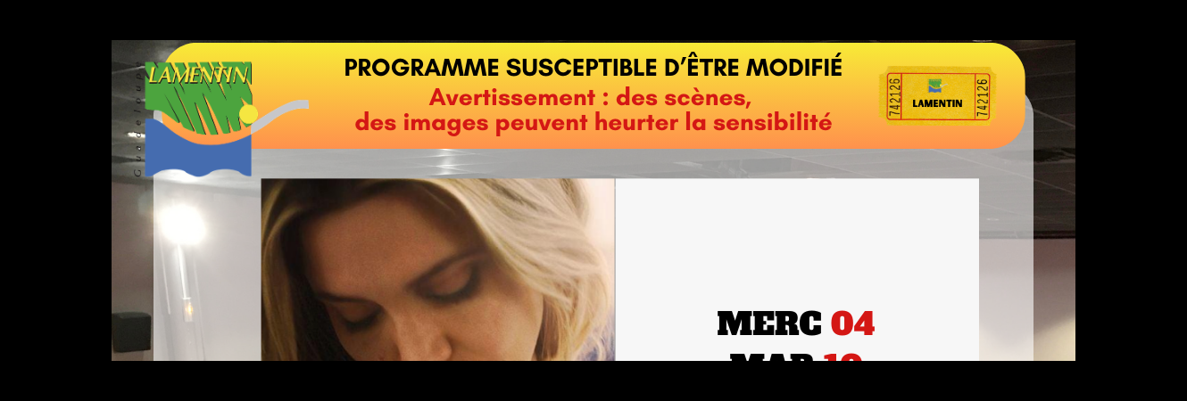 Le programme des films au Ciné-théâtre de Lamentin